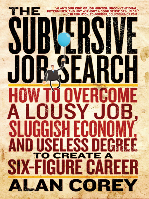 Title details for The Subversive Job Search by Alan Corey - Available